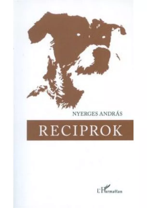 Nyerges András - Reciprok