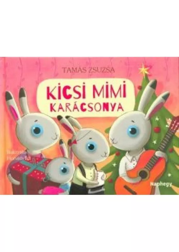 Tamás Zsuzsa - Kicsi Mimi karácsonya §K