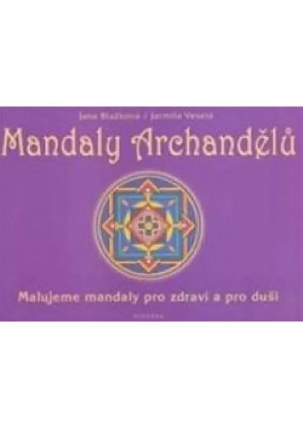 Jana Blažková - Mandaly archandělů