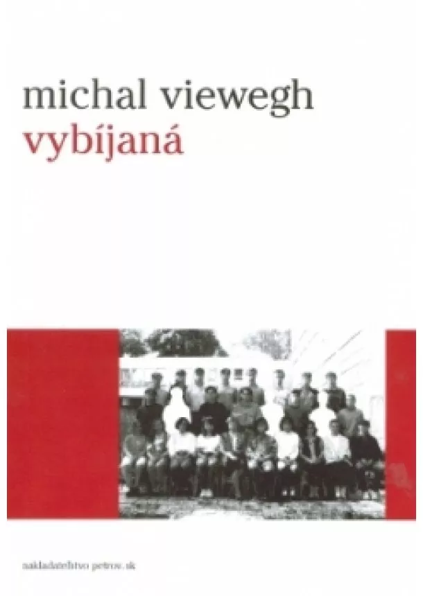 Michal Viewegh  - Vybíjaná