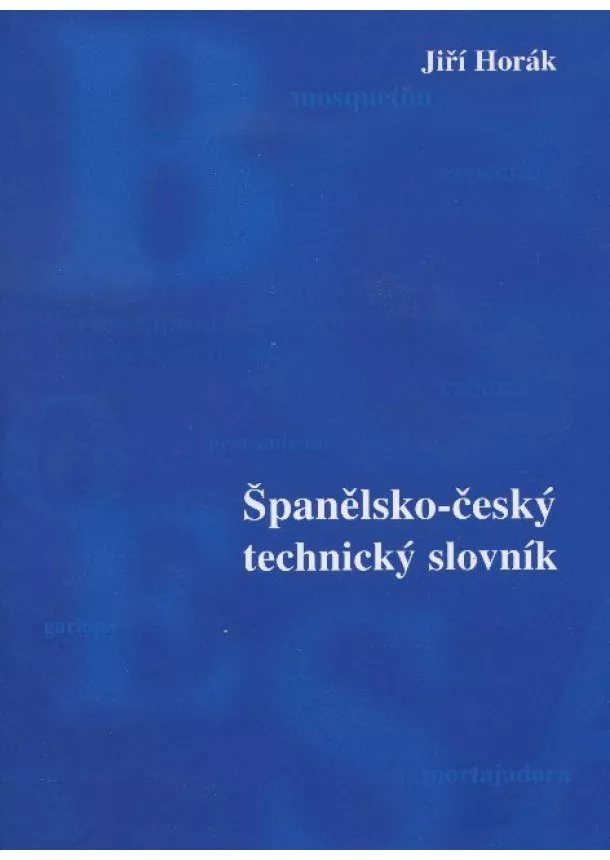 Jiří Horák - Španělsko-český technický slovník