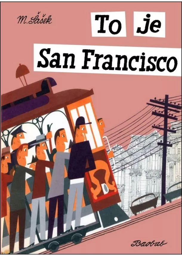 Miroslav Šašek - To je San Francisco