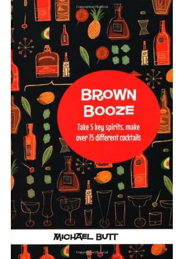 Michael Butt - Brown Booze