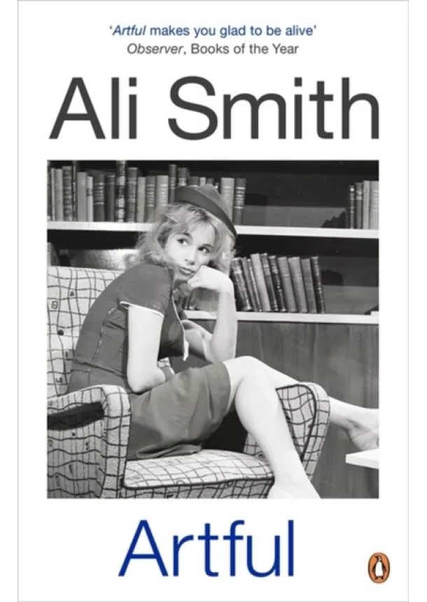 Ali Smith - Artful