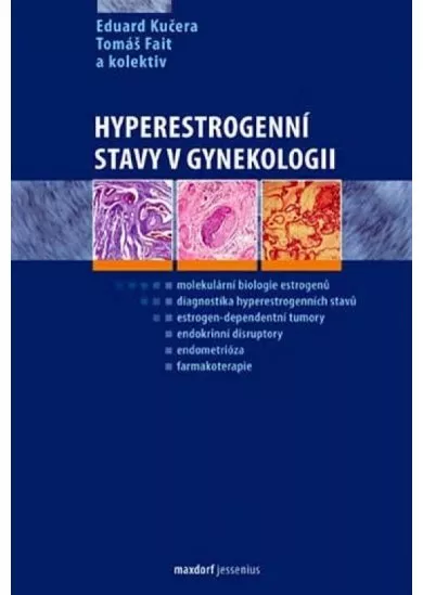 Hyperestrogenní stavy v gynekologii