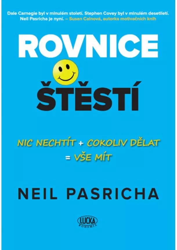 Neil Pasricha - Rovnice ke štěstí - Odemkněte devět tajemství ke štěstí!