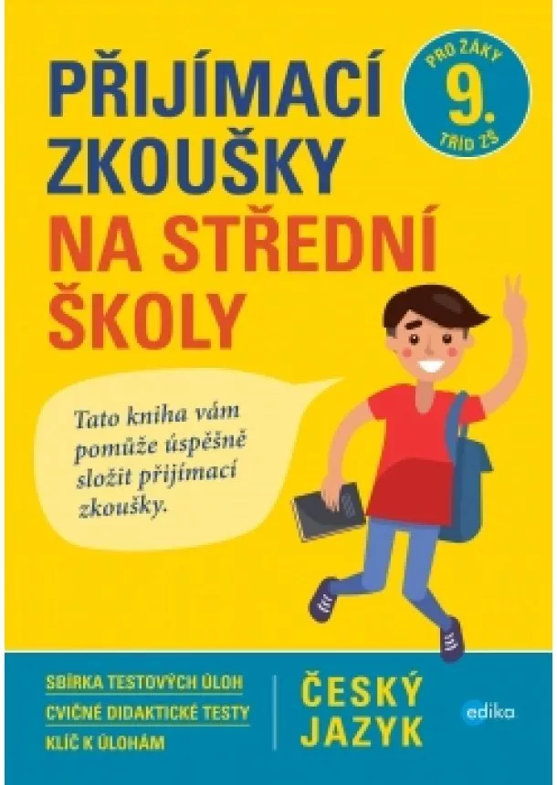 Vlasta Gazdíková, František Brož, Pavla Brožová - Přijímací zkoušky na střední školy – český jazyk