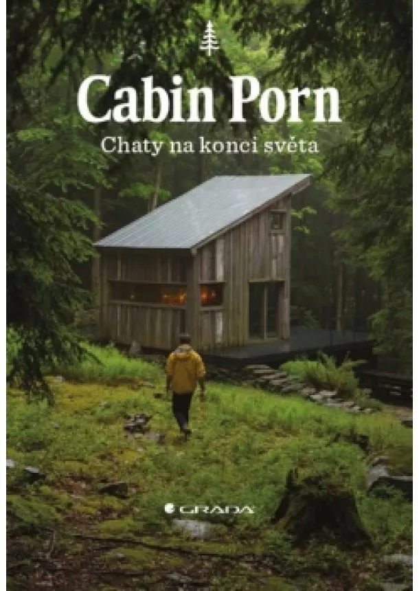 Zach Klein - Cabin Porn - Chaty na konci světa