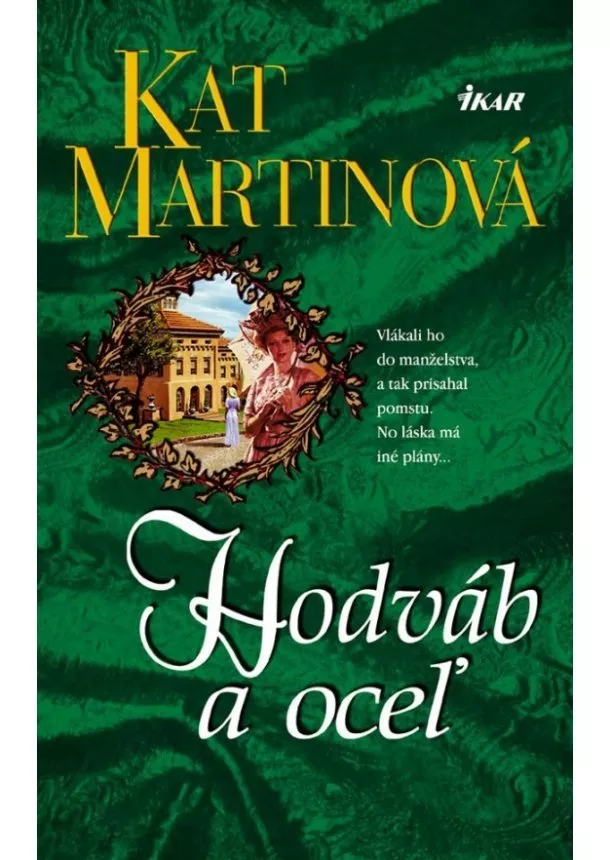 Kat Martinová - Hodváb a oceľ