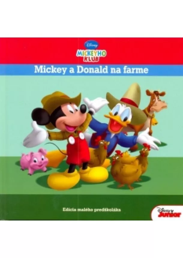 Walt Disney - Mickeyho klub - Mickey a Donald na farme