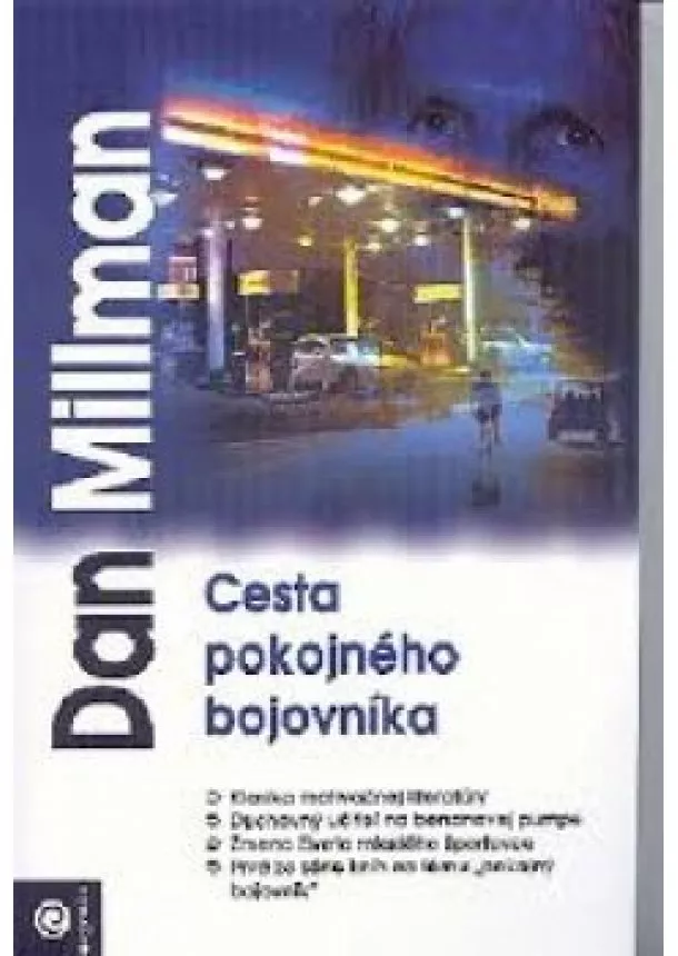 DAN MILLMAN - Cesta pokojného bojovníka