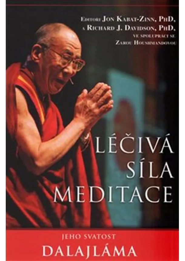 Jeho svatost Dalajláma - Léčivá síla meditace