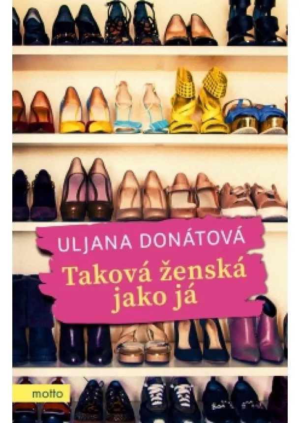 Uljana Donátová - Taková ženská jako já