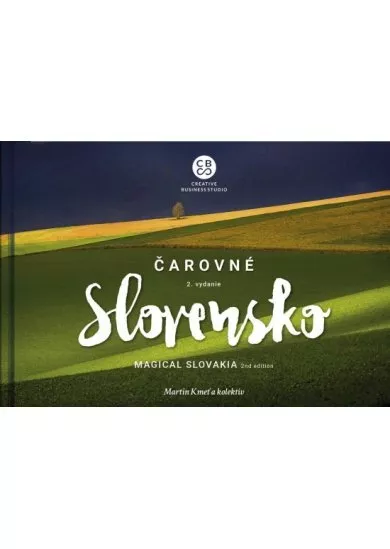 Čarovné Slovensko - Magical Slovakia - Magical Slovakia 2nd Edition