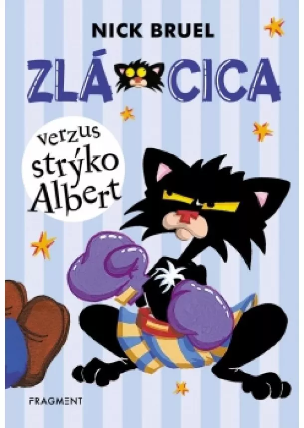 Nick Bruel - Zlá Cica 3: Zlá Cica verzus strýko Albert