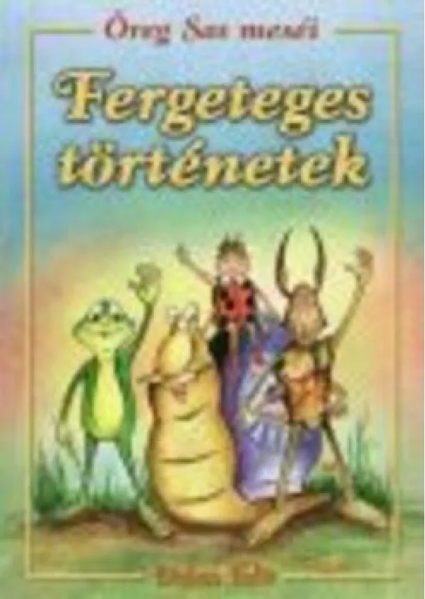 Dobos Edit - FERGETEGES TÖRTÉNETEK