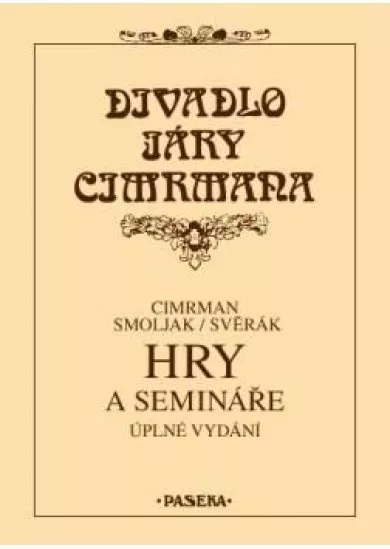 Hry a semináře - Divadlo Járy Cimrmana