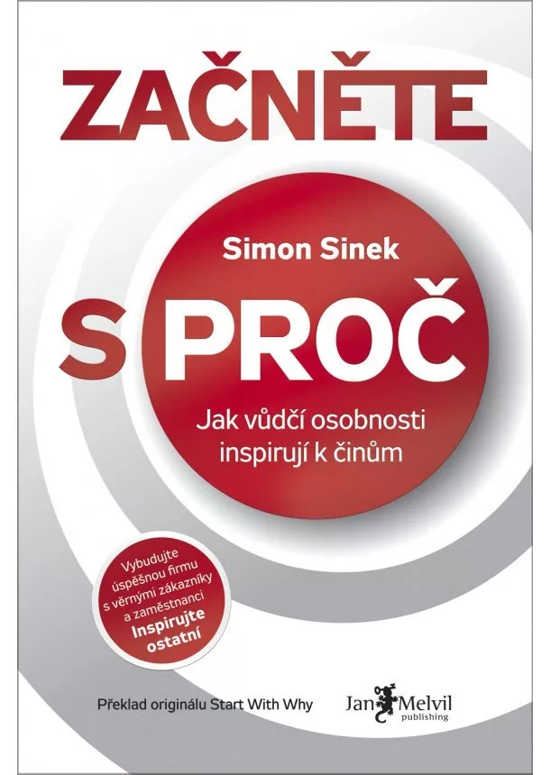 Simon Sinek - Začněte s PROČ