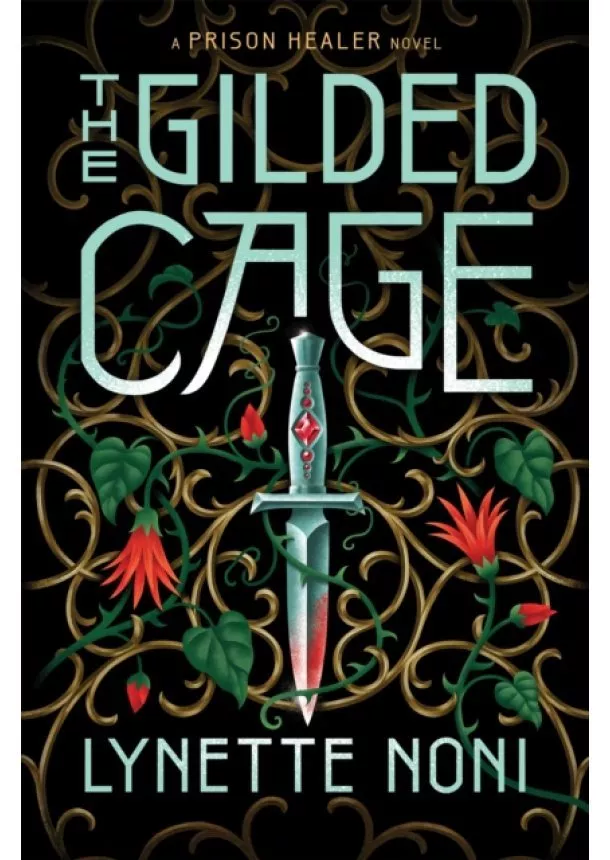 Lynette Noni - The Gilded Cage