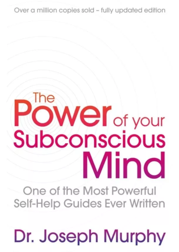 Joseph Murphy/ Revised By Ian McMahan - The Power Of Your Subconscious Mind