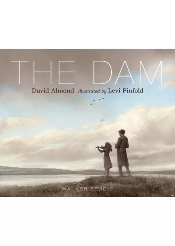 David Almond - The Dam