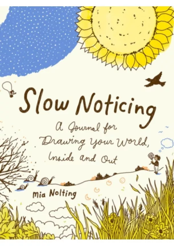 Mia Nolting - Slow Noticing