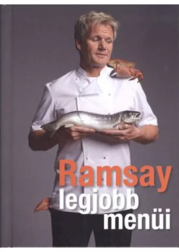 GORDON RAMSAY - RAMSAY LEGJOBB MENÜI