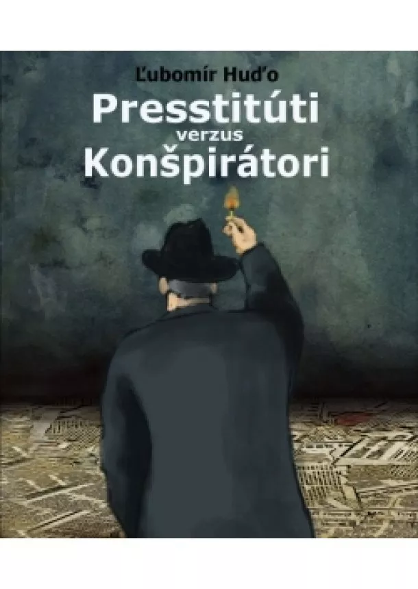 Ľubomír Huďo - Presstitúti verzus konšpirátori