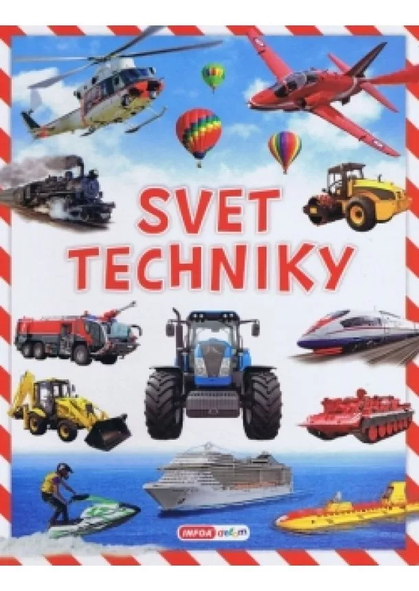 Kolektív autorov - Svet techniky (slovenská verzia)