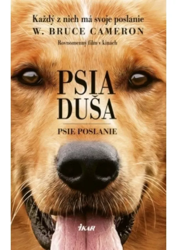 W. Bruce Cameron - Psia duša - Psie poslanie