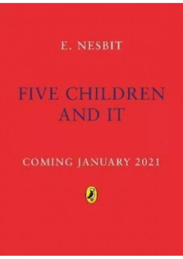 Edith Nesbit - Five Children and It