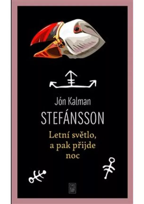 Jón Kalman Stefánsson - Letní světlo, a pak přijde noc