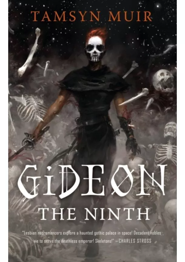 Tamsyn Muir - Gideon the Ninth