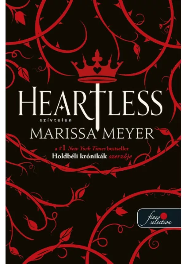 Marissa Meyer - Heartless - Szívtelen