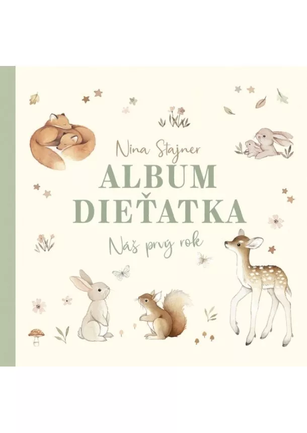 Nina Stajner - Album dieťatka: Náš prvý rok