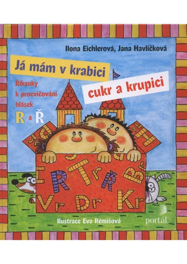 Ilona Eichlerová, Jana Havlíčková - Já mám v krabici cukr a krupici