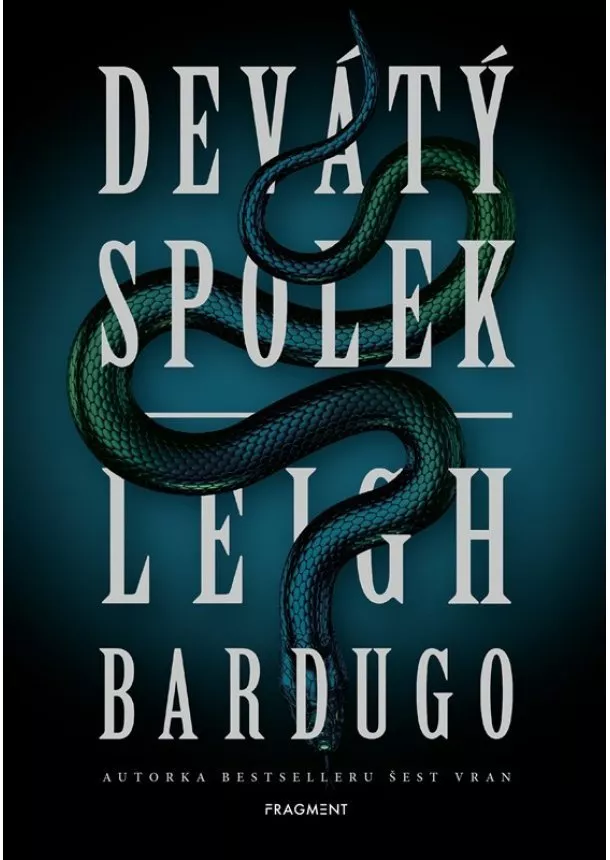 Leigh Bardugo - Devátý spolek