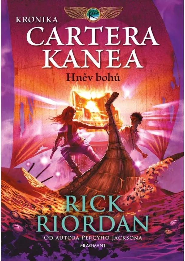 Rick Riordan - Kronika Cartera Kanea - Hněv bohů