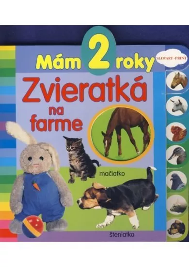 Mám 2 roky - Zvieratká na farme - 2. vydanie