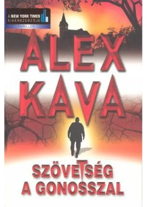 Alex Kava - SZÖVETSÉG A GONOSSZAL