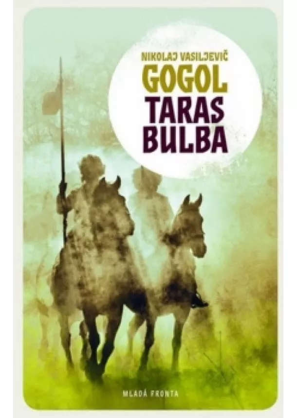 Nikolaj V. Gogol - Taras Bulba