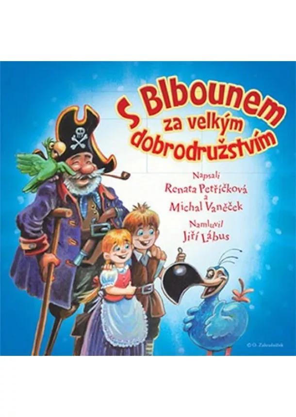 Renata Petříčková , Michal Vaněček - S Blbounem za velkým dobrodružstvím - CD (Namluvil Jiří Lábus)