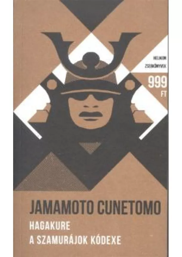 Jamamoto Cunetomo - Hagakure - A szamurájok kódexe /Helikon zsebkönyvek