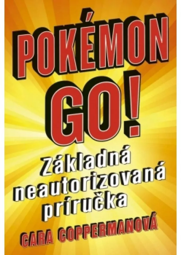 Cara Coppermanová - Pokémon Go!