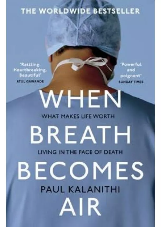 Paul Kalanithi - When Breath Becomes Air