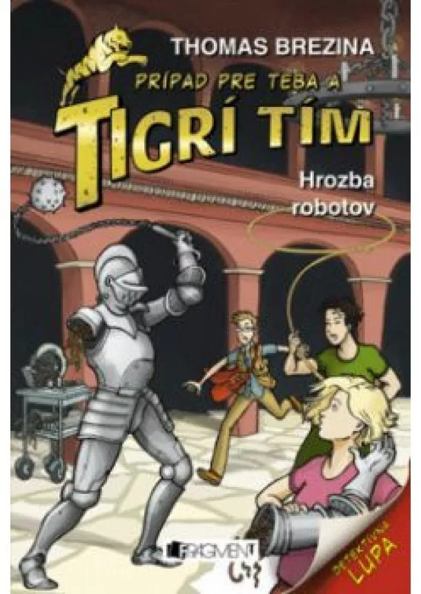 THOMAS BREZINA - Tigrí tím - Hrozba robotov