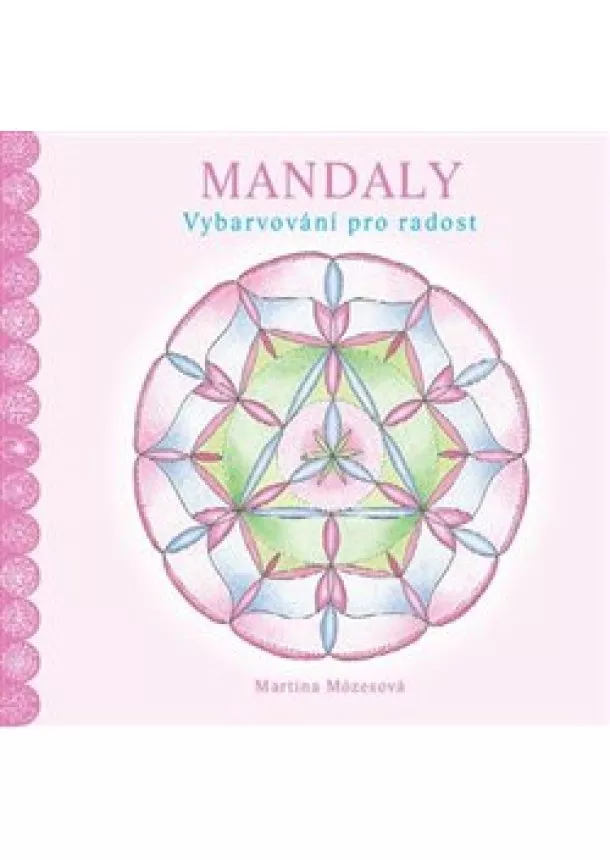 Martina Mózesová - Mandaly. Vybarvování pro radost