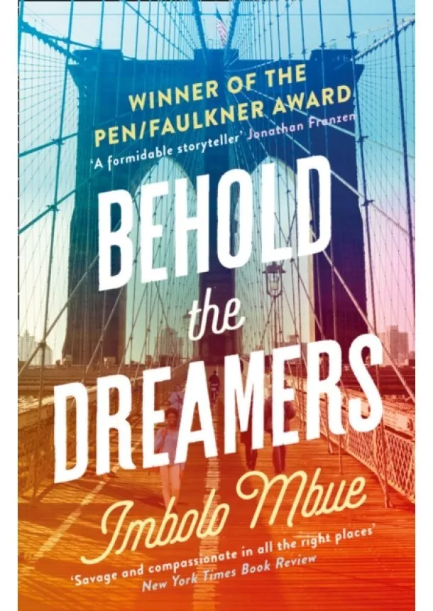 Imbolo Mbue - Behold The Dreamers: An Oprah’S Book Club Pick