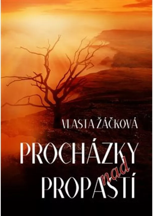 Vlasta Žáčková - Procházky nad propastí