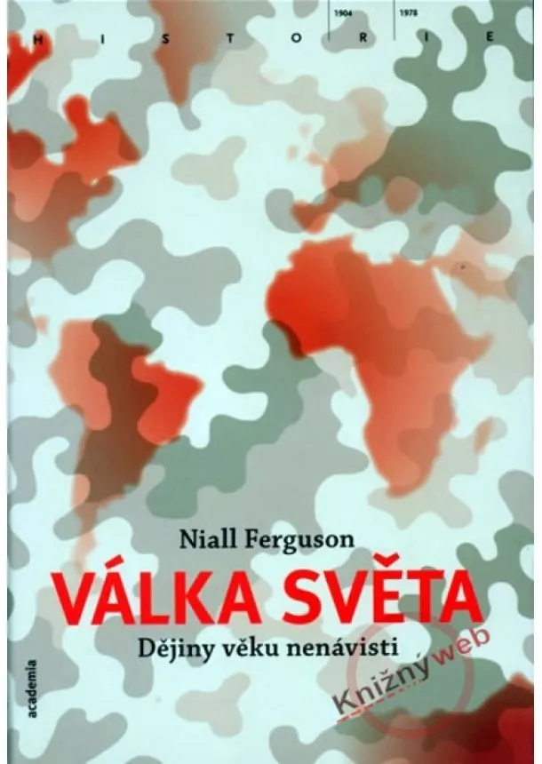 Niall Ferguson - Válka světa